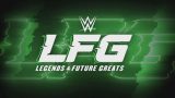 WWE LFG 7/6/25 – 6th July 2025 HD Live Online Show
